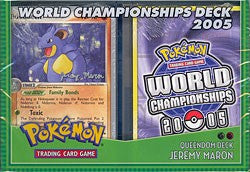 Pokemon 2005 World Championships Jeremy Maron Queendom Deck