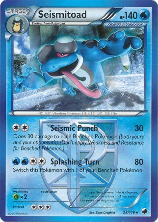 Seismitoad 26/116 - Pokemon Plasma Freeze Rare Card