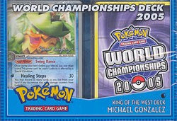 Pokemon 2005 World Championships Michael Gonzalez King of the West Deck