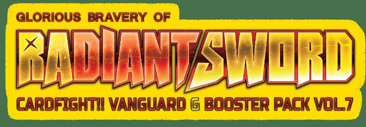 Cardfight!! Vanguard G Glorious Bravery of Radiant Sword Booster Pack